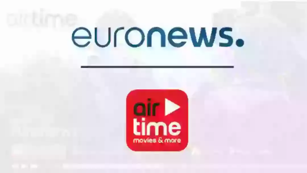 Euronews Streams on Airtime Hotel App in 22 Countries